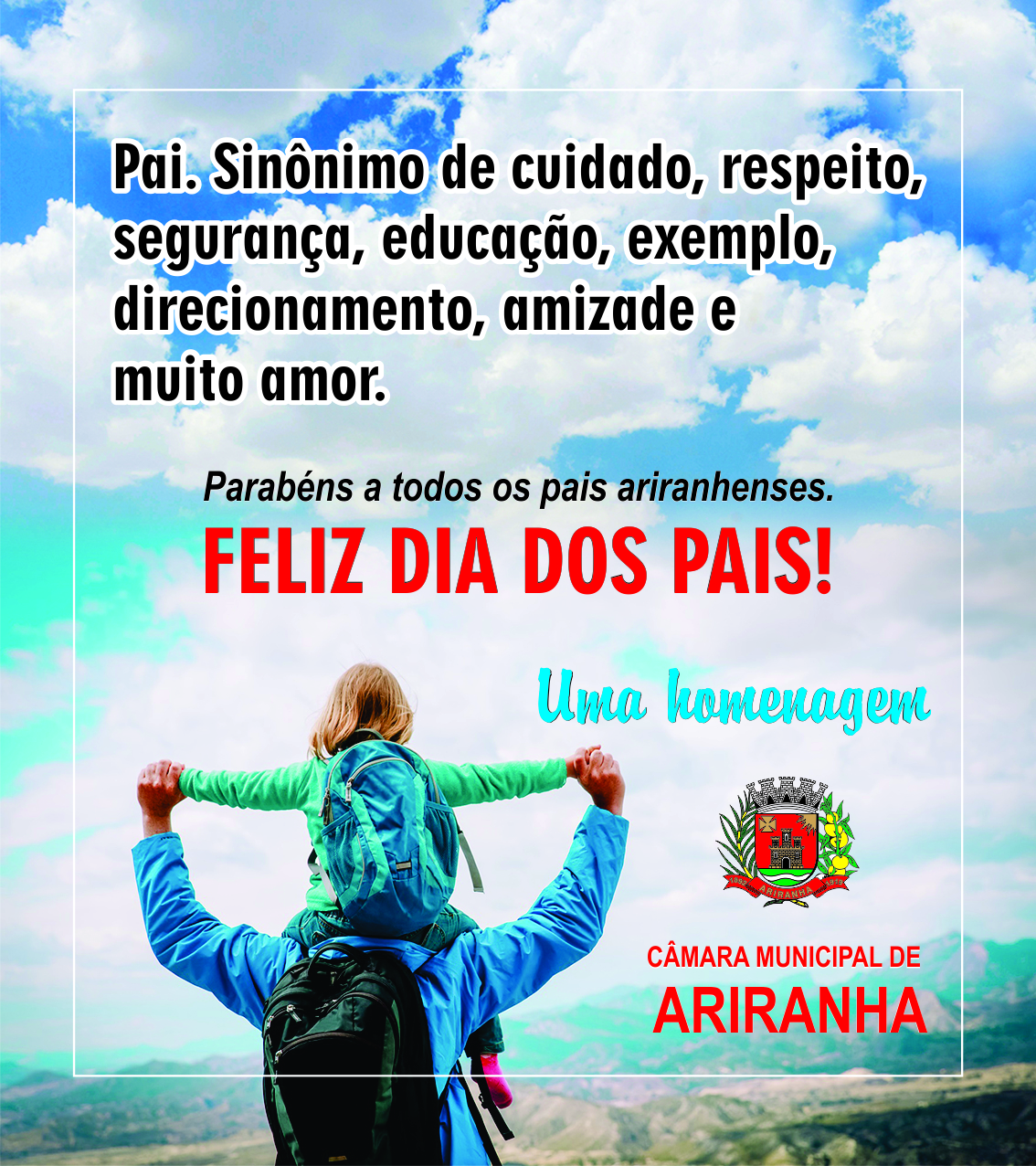 Mensagem de FELIZ DIA DOS PAIS da Câmara Municipal de Ariranha