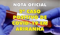 MUNICÍPIO DE ARIRANHA CONFIRMA SEGUNDO CASO DE COVID-19
